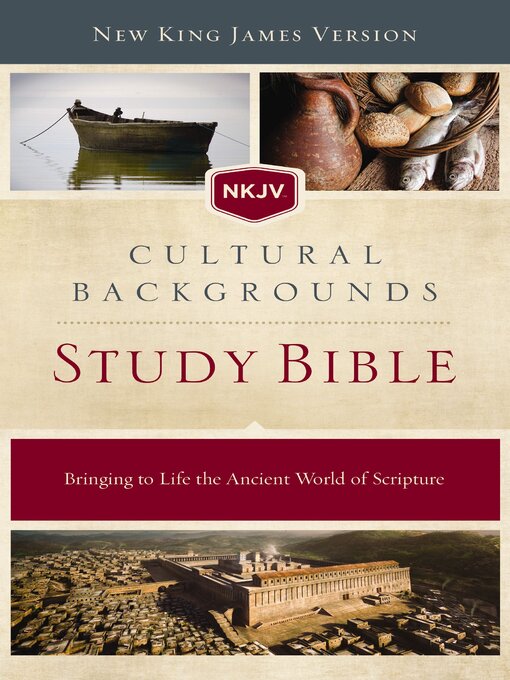 Title details for NKJV, Cultural Backgrounds Study Bible by Craig S. Keener - Available